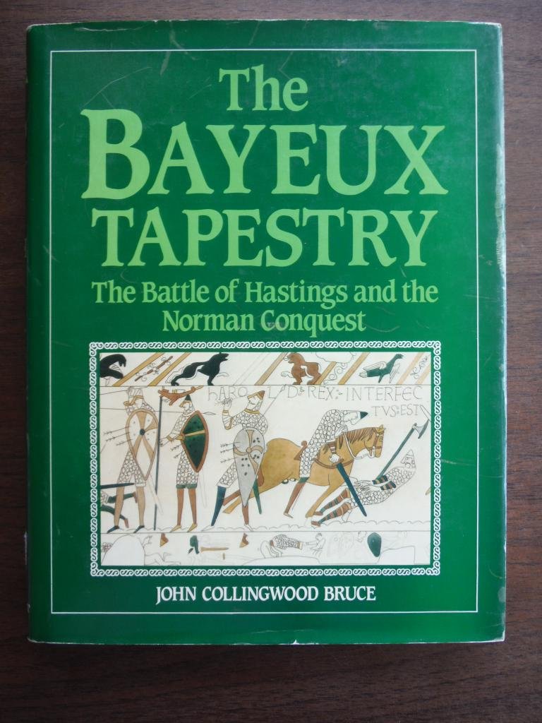 Bayeux Tapestry: The Battle of Hastings and the Norman Conquest,Used