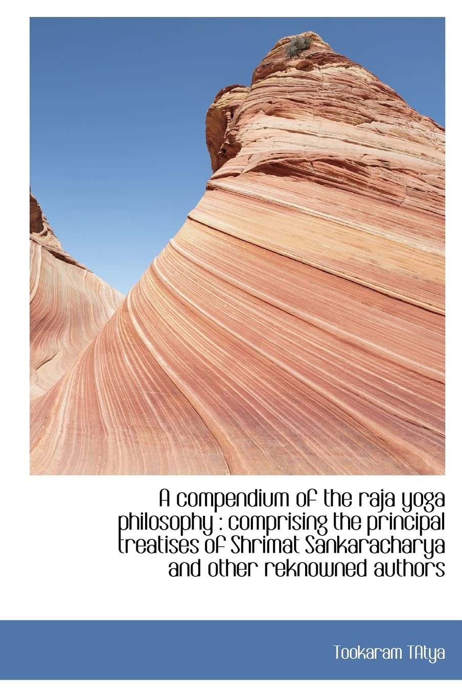 A compendium of the raja yoga philosophy: comprising the principal treatises of Shrimat Sankarachar,Used