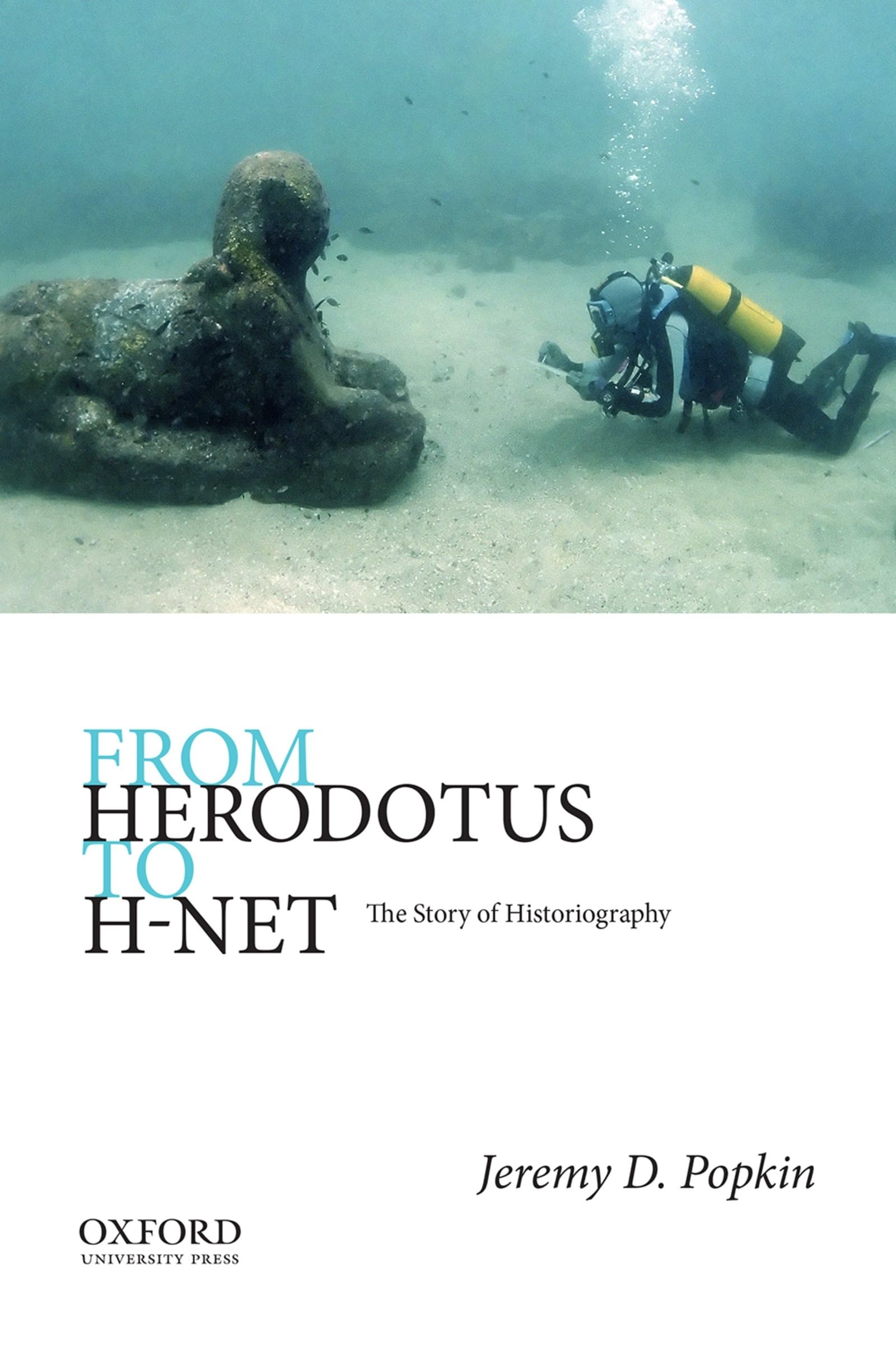 From Herodotus to HNet: The Story of Historiography,Used