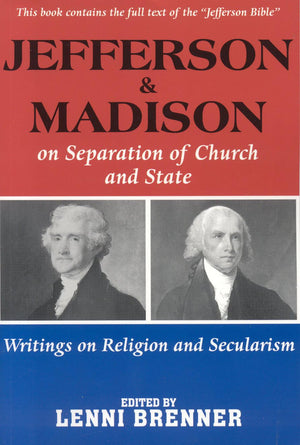 Jefferson And Madison On The Separation Of Church And State,Used