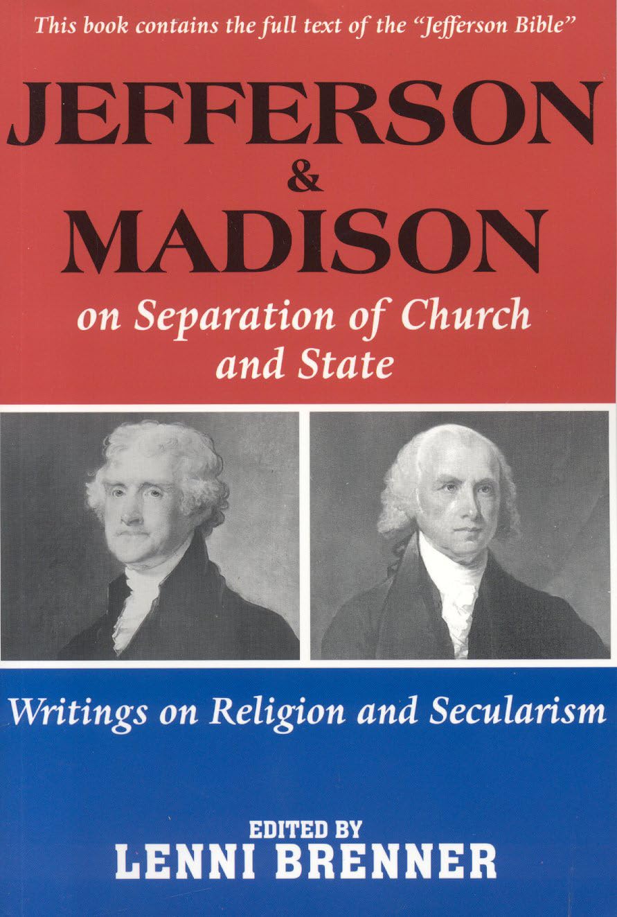 Jefferson And Madison On The Separation Of Church And State,Used