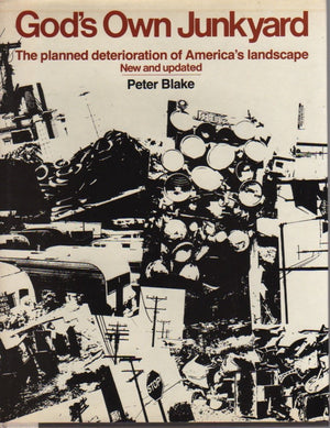 God'S Own Junkyard: The Planned Deterioration Of America'S Landscape,Used
