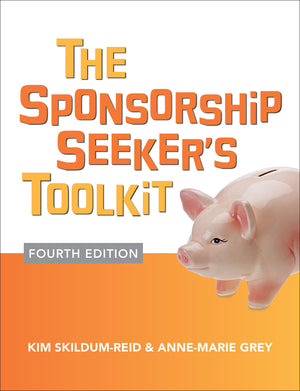 The Sponsorship Seeker'S Toolkit, Fourth Edition