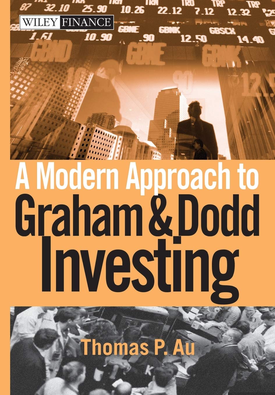 A Modern Approach to Graham and Dodd Investing,Used