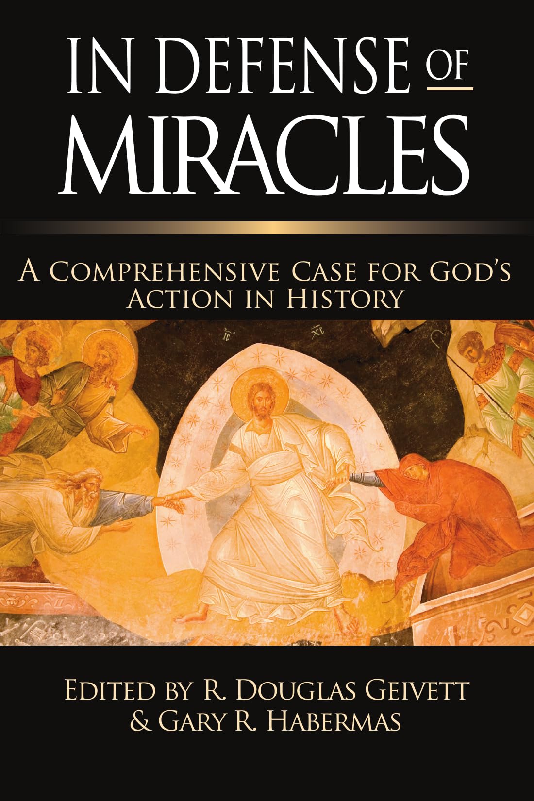 In Defense Of Miracles: A Comprehensive Case For God'S Action In History,Used