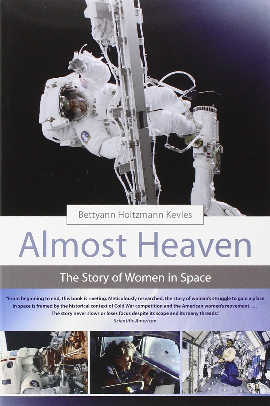 Almost Heaven: The Story of Women in Space (Mit Press),Used