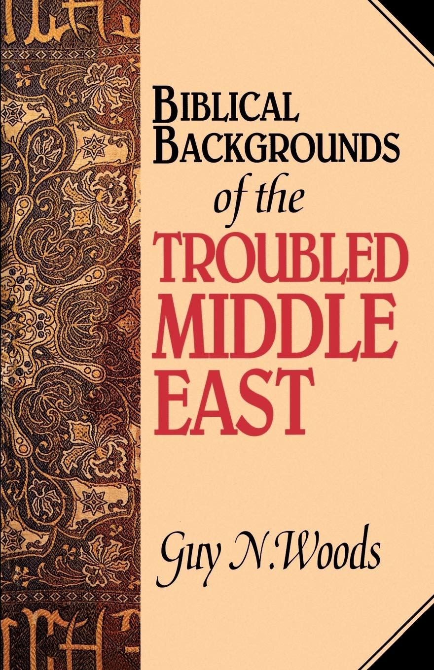 Biblical Backgrounds of the Troubled Middle East,Used