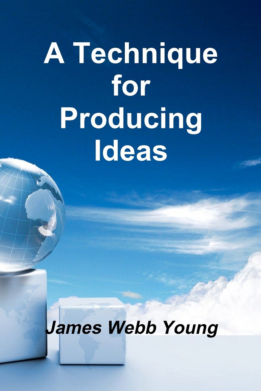A Technique for Producing Ideas,Used
