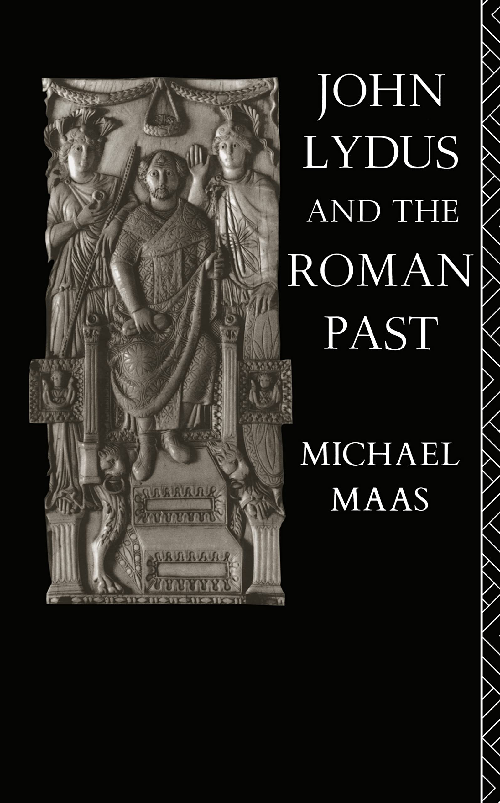 John Lydus and the Roman Past: Antiquarianism and Politics in the Age of Justinian,Used