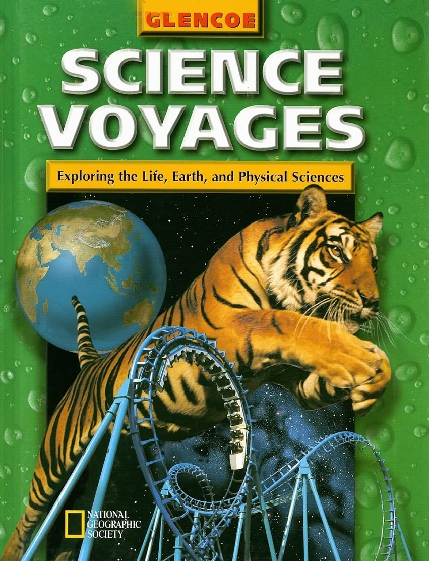 Science Voyages Level Green: Exploring the Life, Earth, and Physical Sciences (Glencoe Science: Level Green),Used