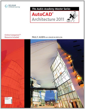 The Aubin Academy Master Series: AutoCAD Architecture 2011,Used