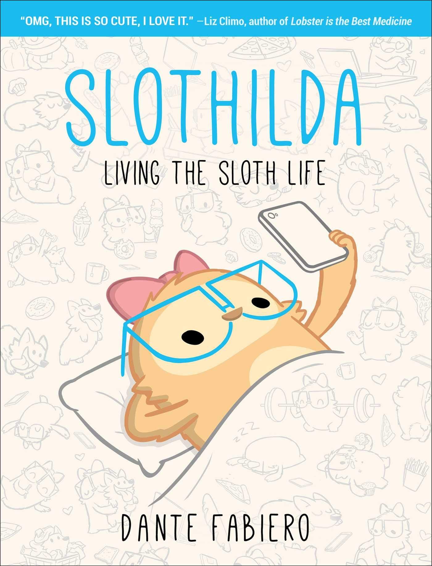 Slothilda: Living the Sloth Life (1),Used