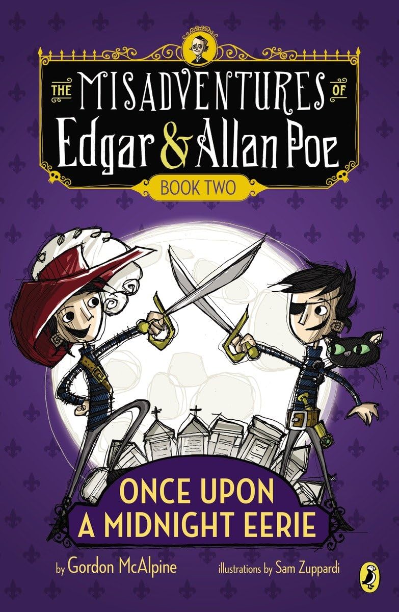 Once Upon a Midnight Eerie: Book #2 (The Misadventures of Edgar & Allan Poe),Used