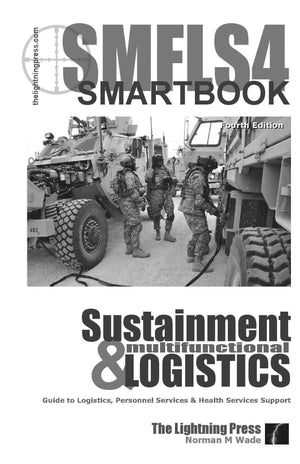 Sustainment and Multifunctional Logistician's Smartbook,Used