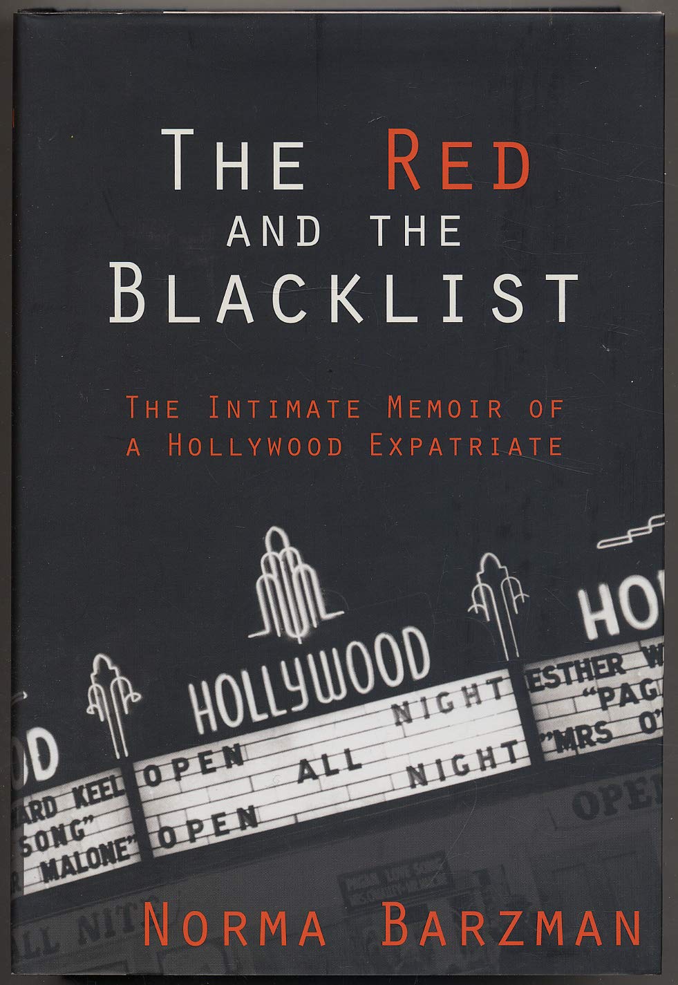 The Red and the Blacklist: The Intimate Memoir of a Hollywood Expatriate (Nation Books),Used