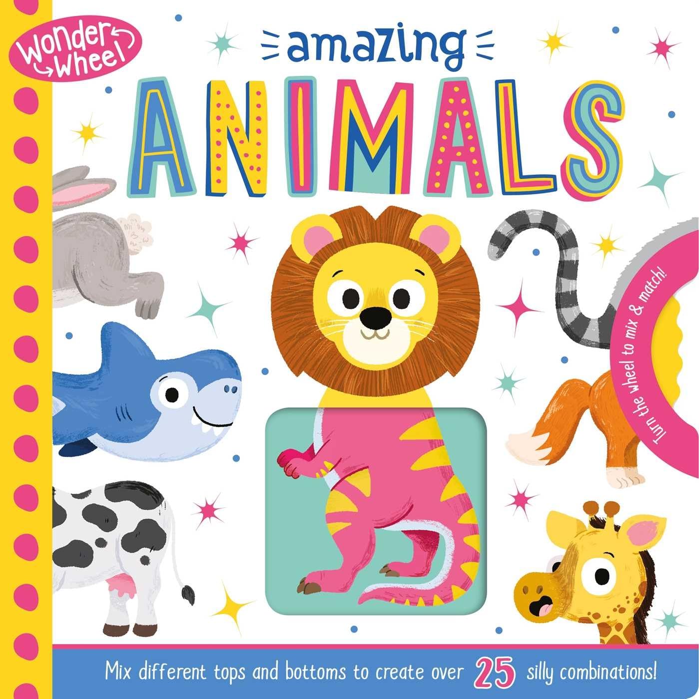 Wonder Wheel Amazing Animals: Mix and Match Board Book,Used