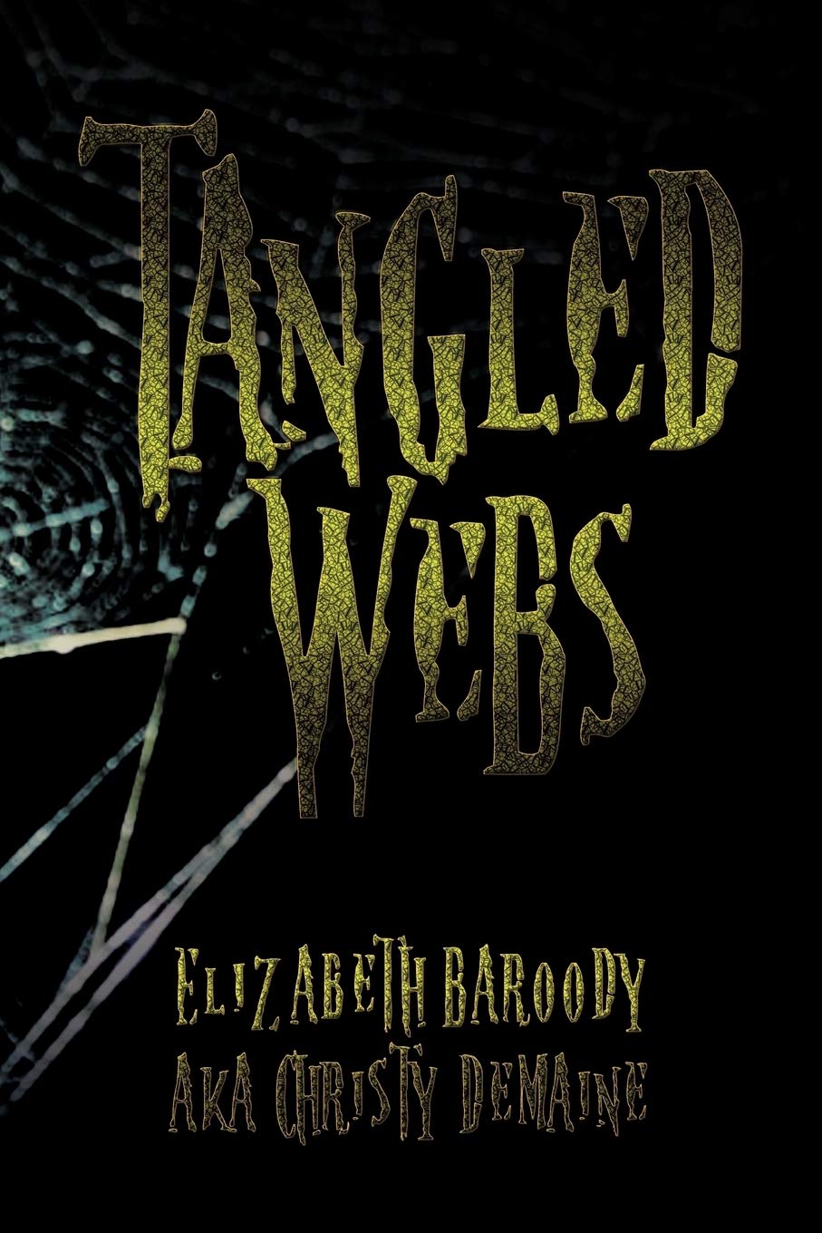 Tangled Webs,Used