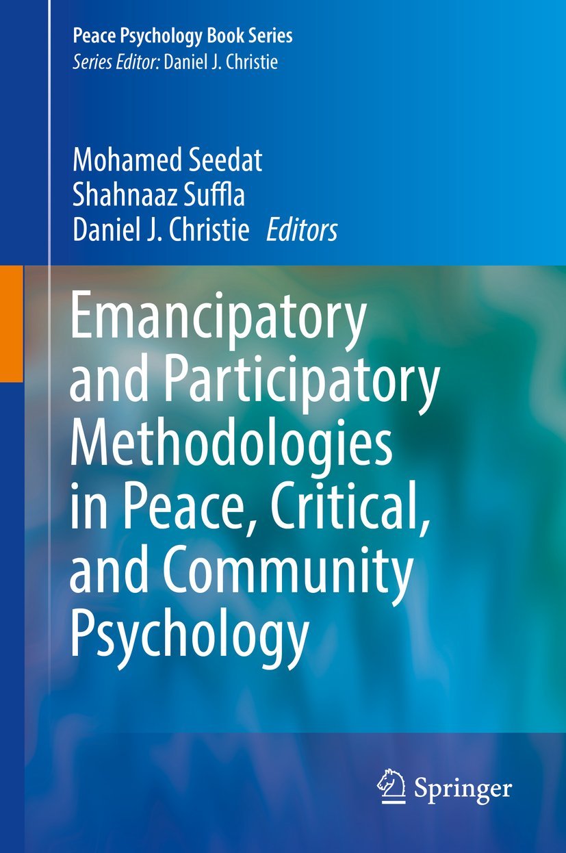 Emancipatory and Participatory Methodologies in Peace, Critical, and Community Psychology (Peace Psychology Book Series),Used