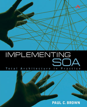 Implementing SOA : Total Architecture in Practice,Used