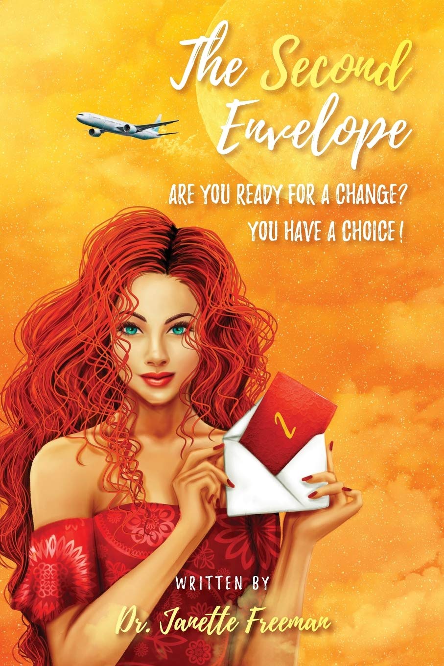 The Second Envelope: Making the Radical Choice for Change,Used