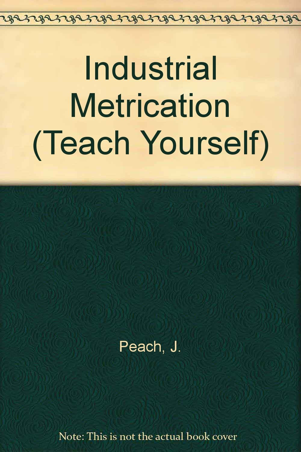 Industrial metrication (Teach yourself books),Used