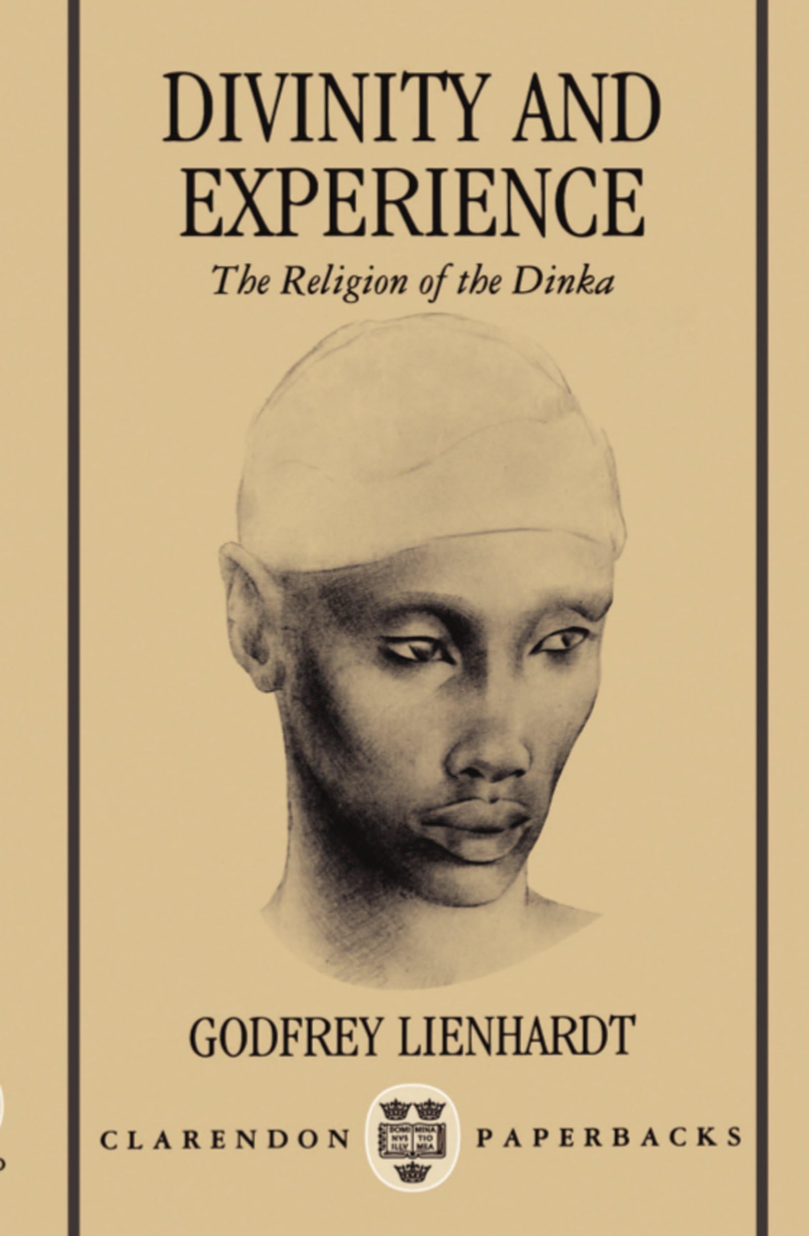 Divinity and Experience: The Religion of the Dinka,New