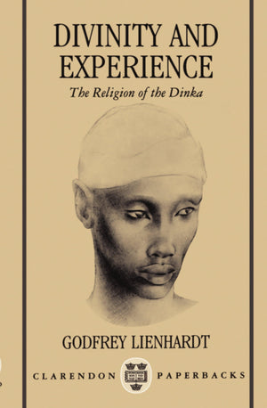 Divinity and Experience: The Religion of the Dinka,Used