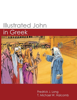 Illustrated John in Greek (GlossaHouse Illustrated Biblical Texts),Used