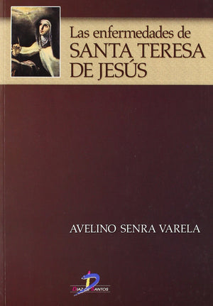 Las enfermedades de Santa Teresa de Jess,New