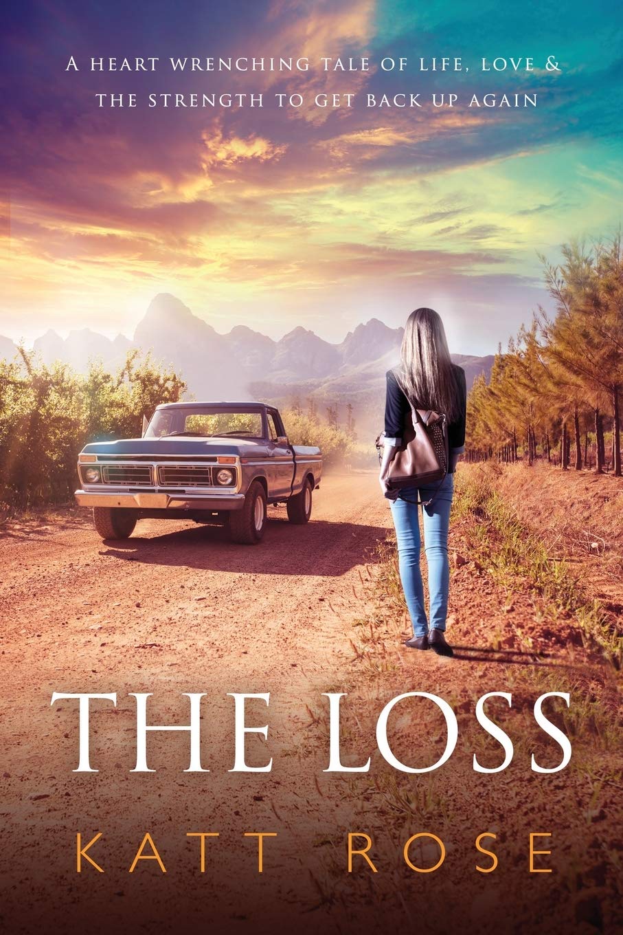 The Loss: A Heart Wrenching Tale of Life, Love & The Strength to get up Again,Used