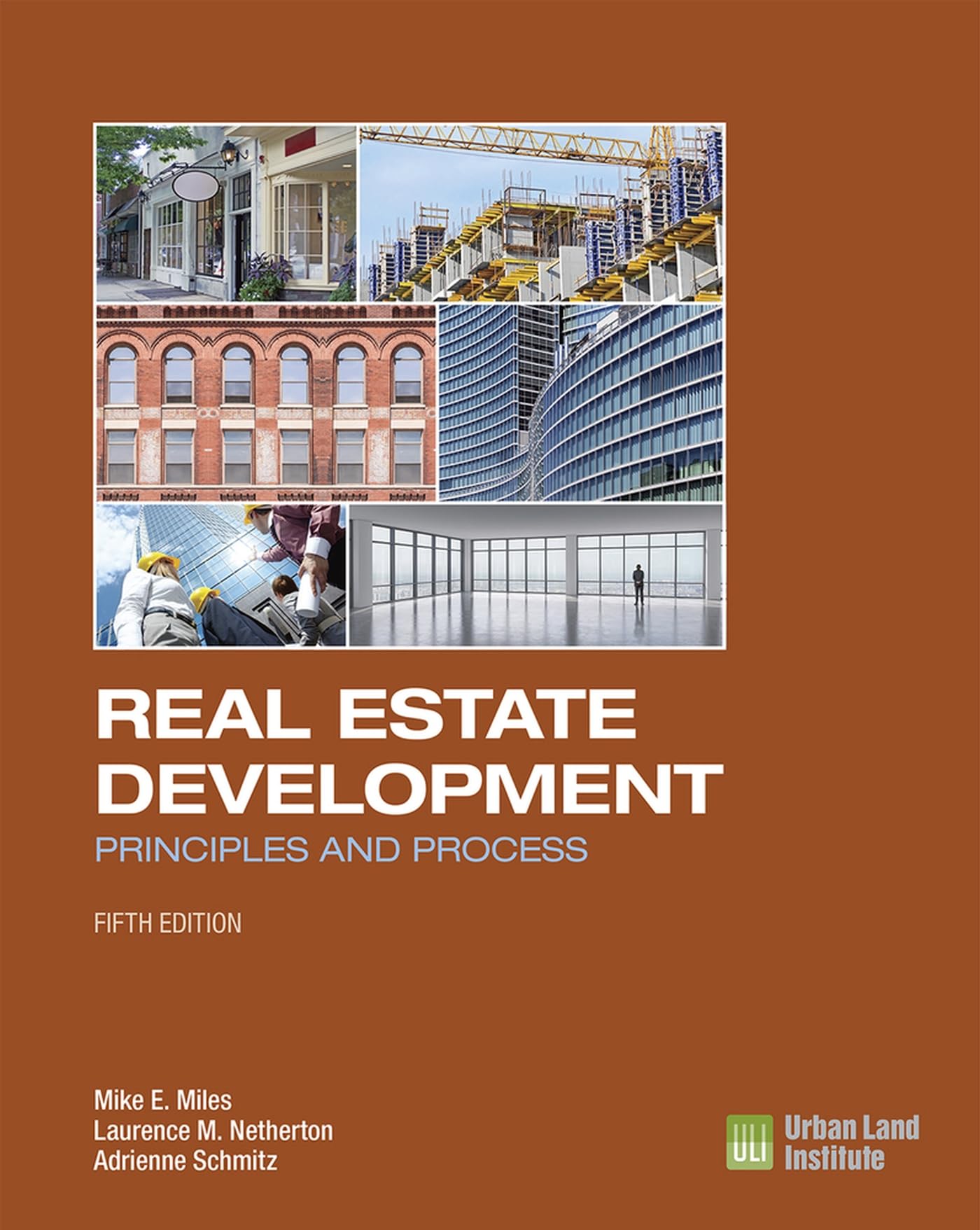 Real Estate Development  5Th Edition: Principles And Process