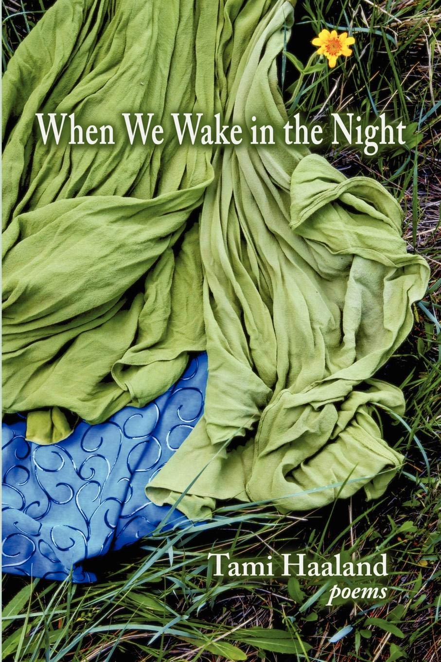 When We Wake in the Night,New