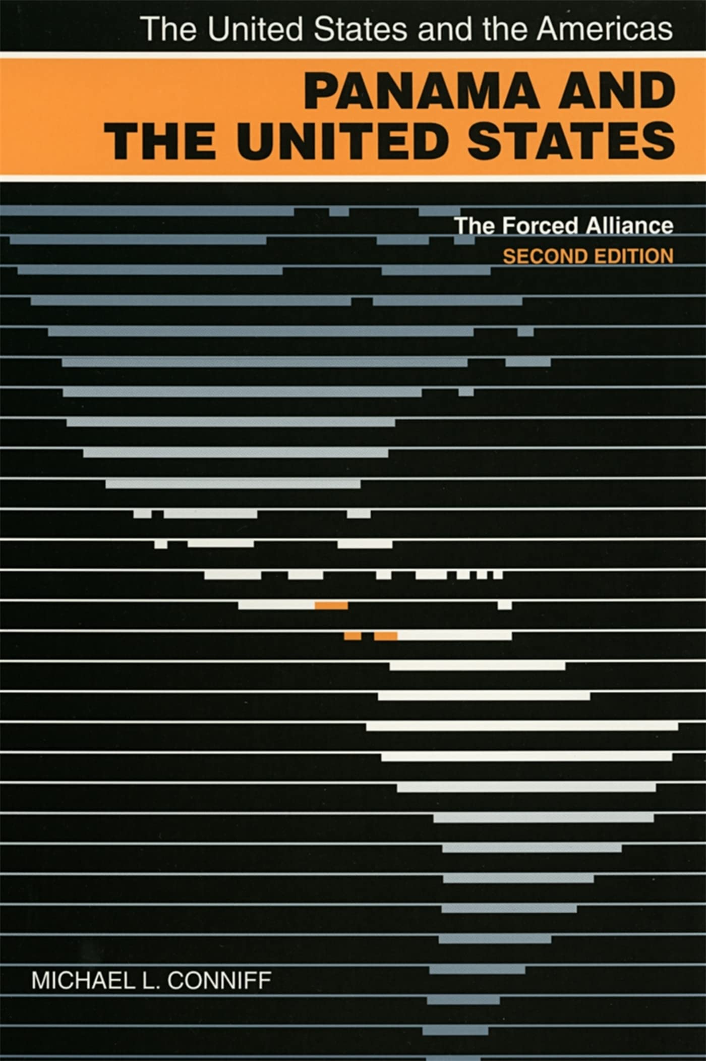 Panama And The United States: The Forced Alliance,Used