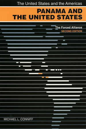 Panama And The United States: The Forced Alliance,Used