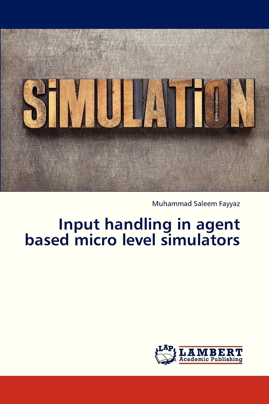 Input handling in agent based micro level simulators,Used