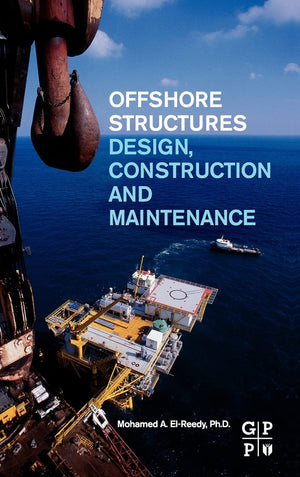 Offshore Structures: Design, Construction and Maintenance,Used