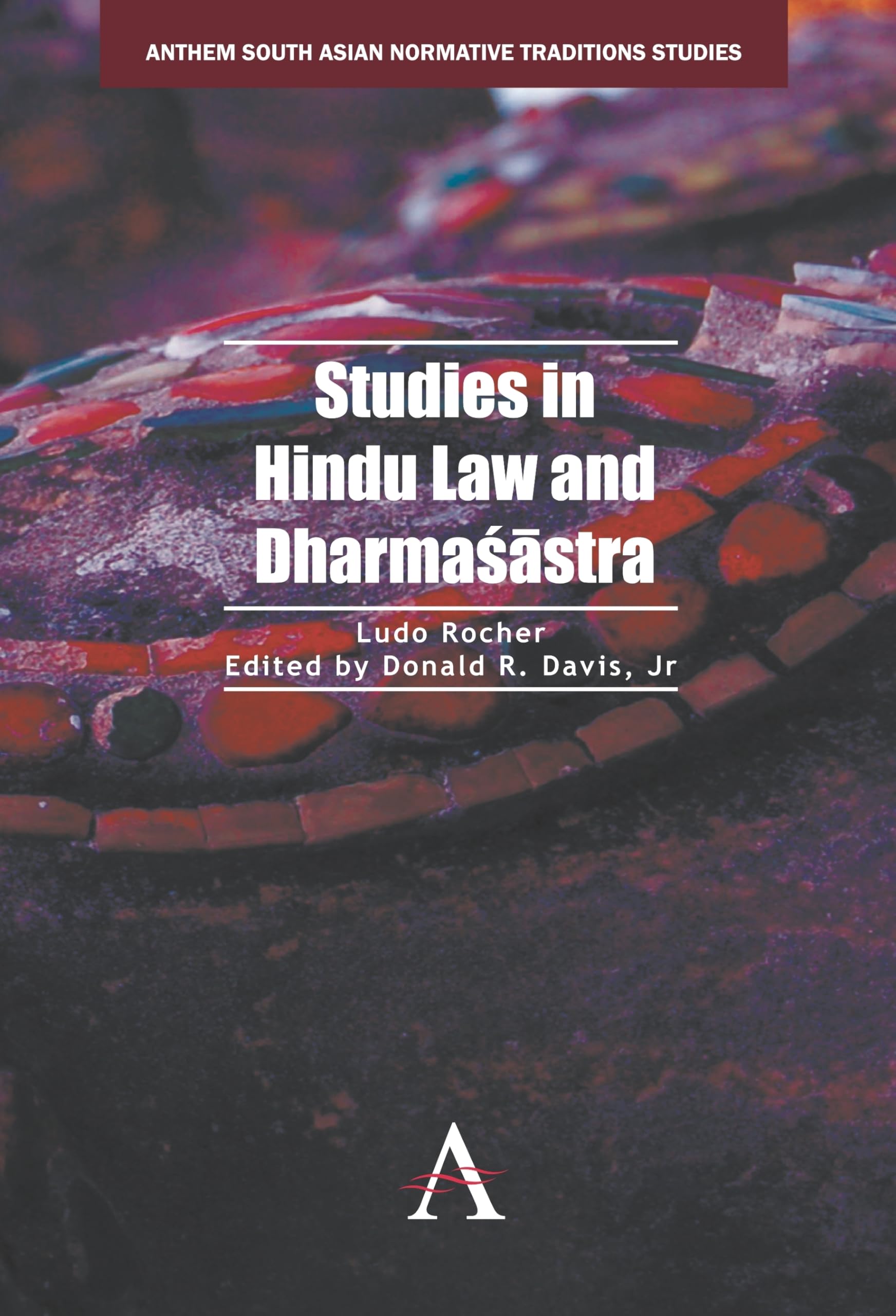 Studies in Hindu Law and Dharmasastra (Anthem South Asian Normative Traditions Studies),Used