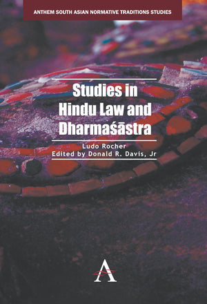 Studies in Hindu Law and Dharmasastra (Anthem South Asian Normative Traditions Studies),Used