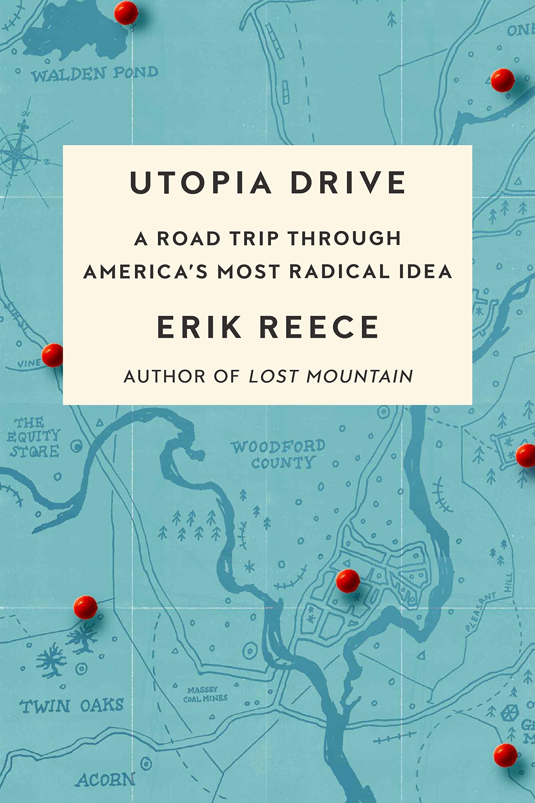 Utopia Drive: A Road Trip Through America's Most Radical Idea,New