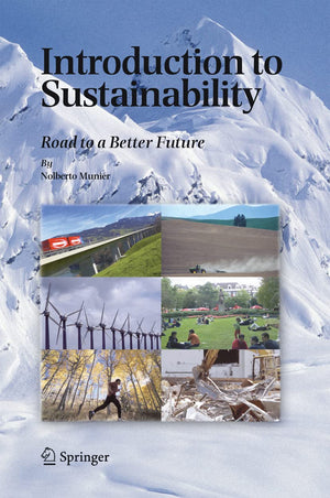 Introduction to Sustainability: Road to a Better Future,Used