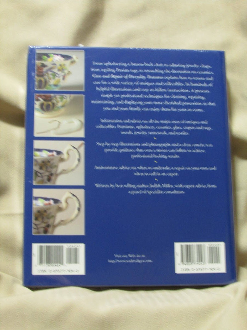 Care and Repair of Everyday Treasures: a Stepbystep Guide to Cleaning and Restoring Your Antiques and Collectibles,Used