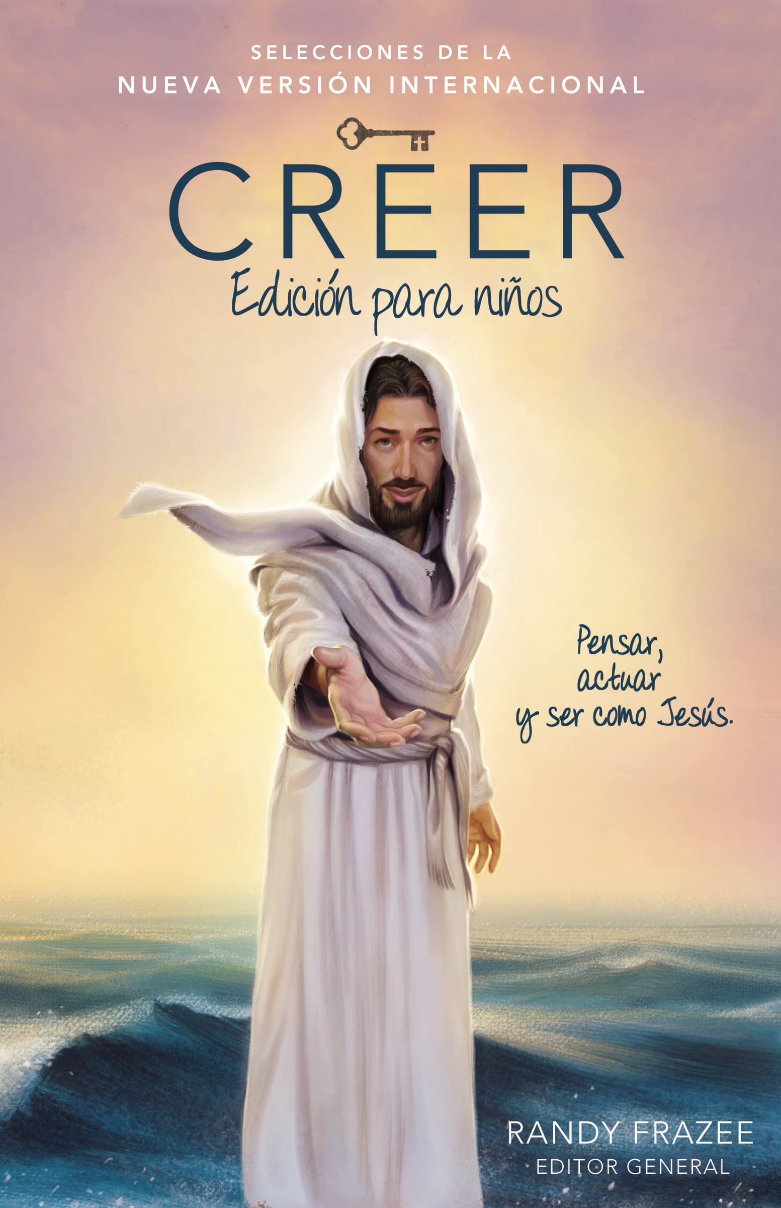 Creer  Edicin para nios: Pensar, actuar y ser como Jess (Spanish Edition),Used
