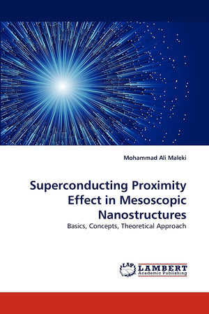 Superconducting Proximity Effect in Mesoscopic Nanostructures: Basics, Concepts, Theoretical Approach,Used