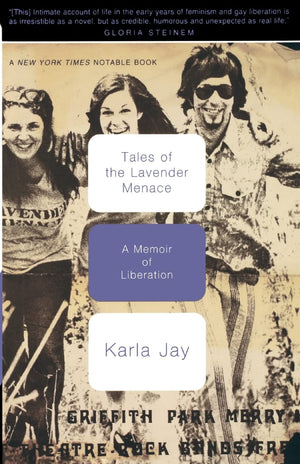 Tales Of The Lavender Menace: A Memoir Of Liberation,New