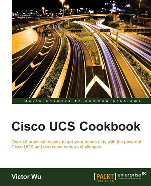Cisco UCS Cookbook,Used