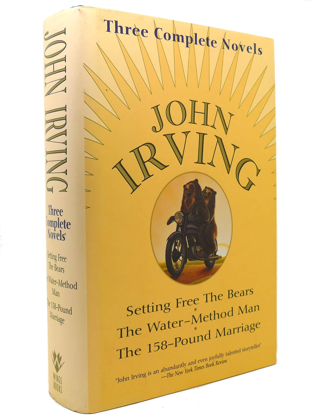 John Irving: Three Complete Novels: Setting Free The Bears, The Watermethod Man, The 158Pound Marriage,New