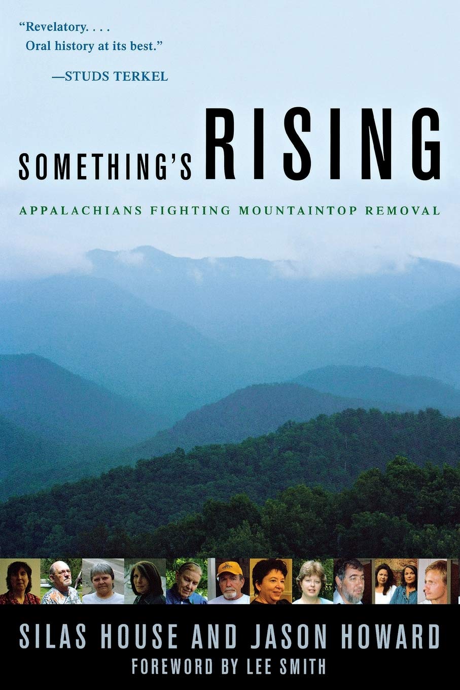 Something'S Rising: Appalachians Fighting Mountaintop Removal,Used