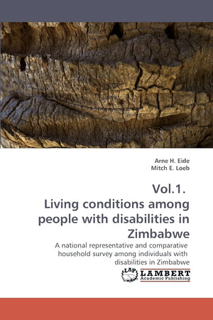 Vol.1. Living conditions among people with disabilities in Zimbabwe: A national representative and comparative household survey ,Used