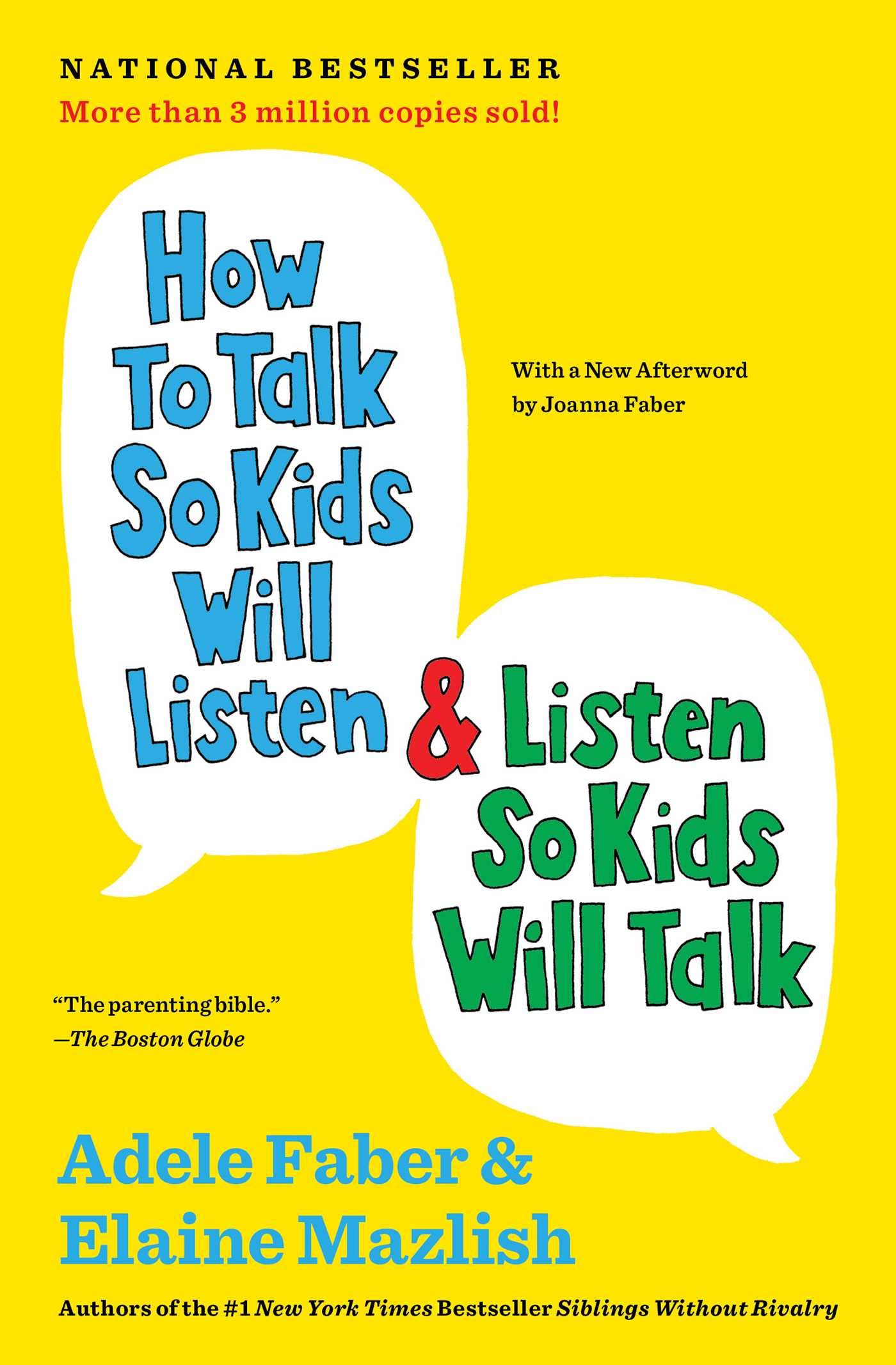 How to Talk So Kids Will Listen & Listen So Kids Will Talk (The How To Talk Series),New
