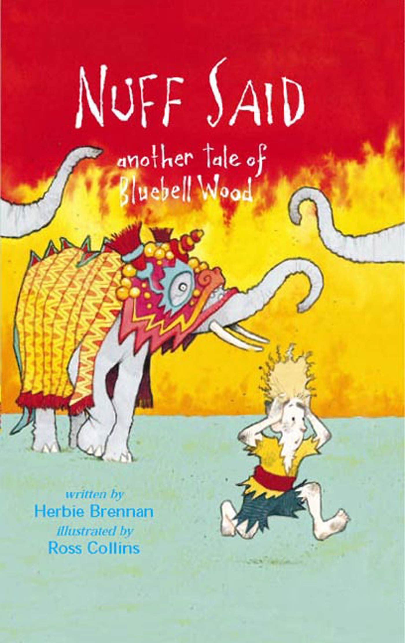 Nuff Said: Another Tale Of Bluebell Wood